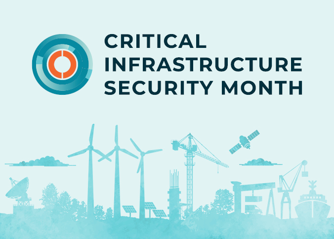 Critical Infrastructure Security Month 2025